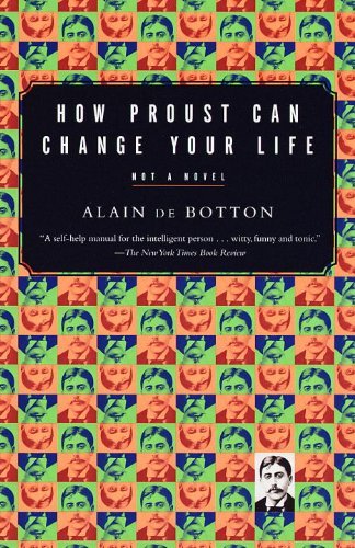 Cover for Alain De Botton · How Proust Can Change Your Life (Paperback Bog) [New Title edition] (1998)