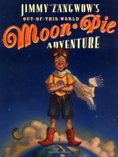 Cover for Tony Diterlizzi · Jimmy Zangwow's Out-of-this-world Moon-pie Adventure (Hardcover Book) [First edition] (2000)