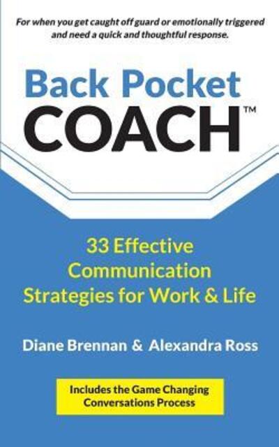 Back Pocket Coach - Diane Brennan - Books - New View Press - 9780692817155 - January 6, 2017