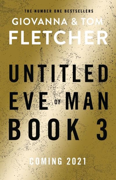 Cover for Giovanna Fletcher · Eve of Man: Book 3 - Eve of Man Trilogy (Innbunden bok) (2025)