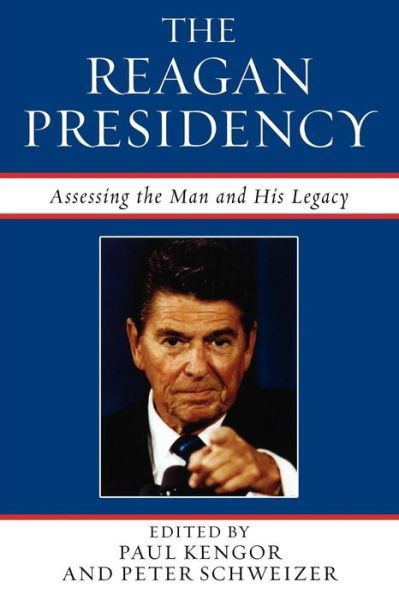 Cover for Paul Kengor · The Reagan Presidency: Assessing the Man and His Legacy (Taschenbuch) (2005)