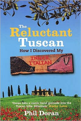 Cover for Phil Doran · The Reluctant Tuscan (Paperback Book) (2005)