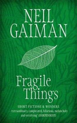 Cover for Neil Gaiman · Fragile Things (Paperback Bog) [Ingen] (2007)