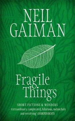 Fragile Things - Fragile Things - Books - Headline Publishing Group - 9780755334155 - April 5, 2007