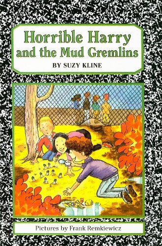 Cover for Suzy Kline · Horrible Harry and the Mud Gremlins (Hardcover Book) (2004)