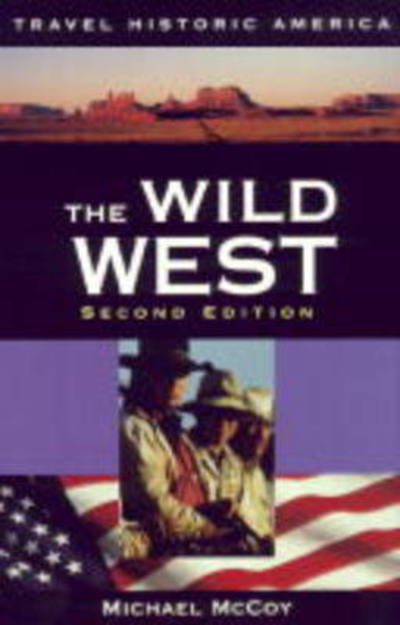 Cover for Michael McCoy · Wild West: A Traveler's Guide (Paperback Book) [2 Revised edition] (1997)