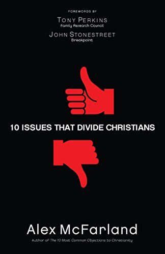 Cover for Alex Mcfarland · 10 Issues That Divide Christians (Paperback Book) (2014)