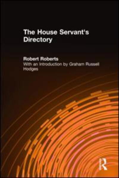 The House Servant's Directory - Robert Roberts - Kirjat - Taylor & Francis Ltd - 9780765601155 - perjantai 31. lokakuuta 1997