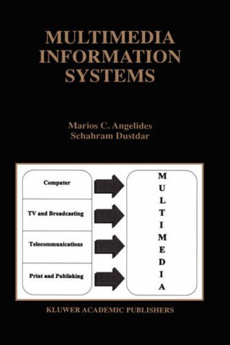Cover for Marios C. Angelides · Multimedia Information Systems - The Springer International Series in Engineering and Computer Science (Hardcover Book) [1997 edition] (1997)