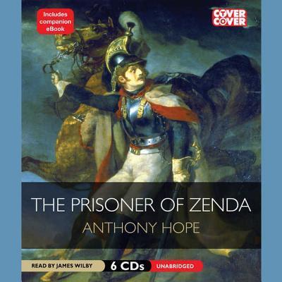 Cover for Anthony Hope · The Prisoner of Zenda Lib/E (CD) (2011)