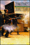 Cover for John Myers · Tombstone's Early Years (Paperback Book) [New edition] (1995)