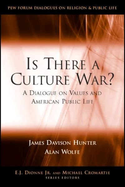 Cover for James Davison Hunter · Is There a Culture War?: A Dialogue on Values and American Public Life (Pocketbok) (2006)