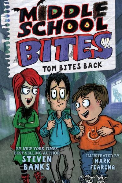 Middle School Bites: Tom Bites Back - Middle School Bites - Steven Banks - Książki - Holiday House Inc - 9780823446155 - 8 września 2020