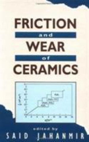 Cover for Said Jahanmir · Friction and Wear of Ceramics - Materials Engineering (Hardcover Book) (1993)