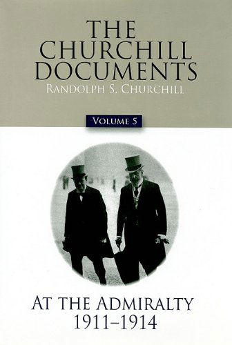 Cover for Winston S. Churchill · The Churchill Documents, Volume 5: at the Admiralty, 1911-1914 (Hardcover Book) [2nd edition] (2007)