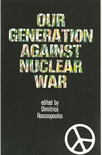 Cover for Dimitrios Roussopoulos · Our Generation Against Nuclear War (Hardcover Book) (1983)