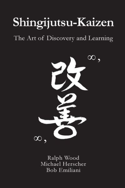 Cover for Michael Herscher · Shingijutsu-Kaizen: The Art of Discovery and Learning (Paperback Book) (2015)