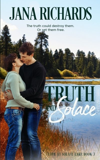Cover for Jana Richards · Truth and Solace (Paperback Book) (2022)