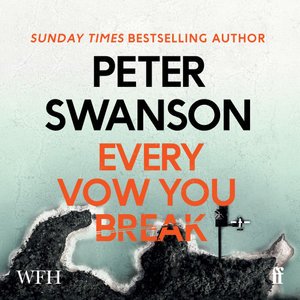 Cover for Peter Swanson · Every Vow You Break (Hörbok (CD)) [Unabridged edition] (2021)