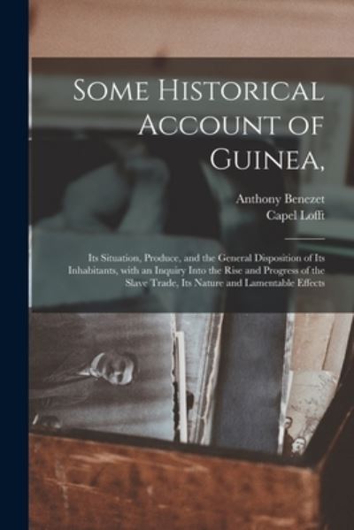 Cover for Anthony 1713-1784 Benezet · Some Historical Account of Guinea, (Paperback Book) (2021)