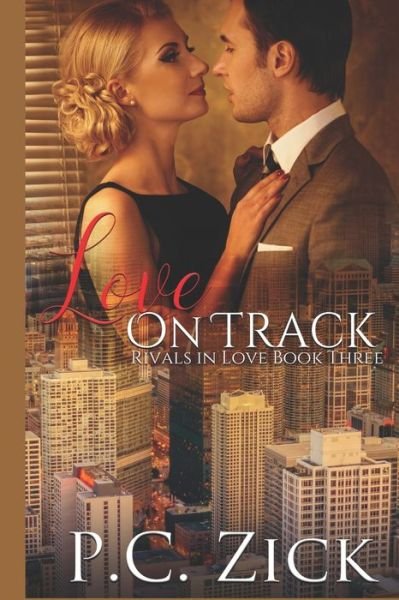 Cover for P C Zick · Love on Track - Rivals in Love (Paperback Bog) (2019)