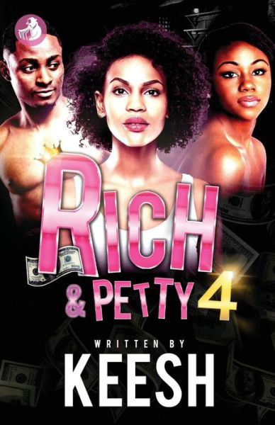 Keesh Washington · Rich & Petty 4 (Paperback Book) (2019)