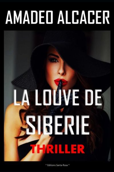 Cover for Amadeo Alcacer · La louve de Siberie (Paperback Book) (2019)