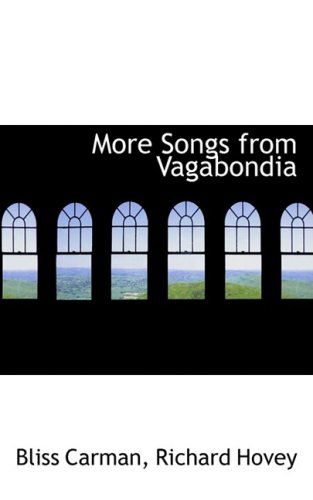 Cover for Bliss Carman · More Songs from Vagabondia (Pocketbok) (2009)