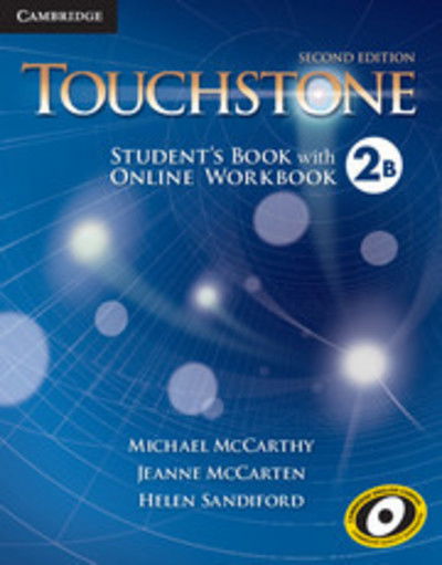 Touchstone 2b Student's Book with Online - Michael Mccarthy - Książki - Cambridge University Press - 9781107662155 - 28 kwietnia 2014