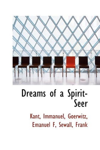 Cover for Kant Immanuel · Dreams of a Spirit-seer (Paperback Book) (2009)