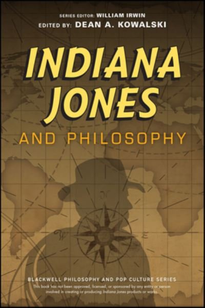 Cover for William Irwin · Indiana Jones and Philosophy: Why Did it Have to be Socrates? - The Blackwell Philosophy and Pop Culture Series (Paperback Book) (2023)