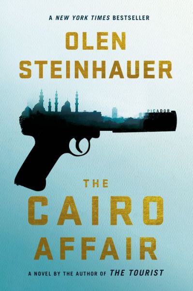 Cover for Olen Steinhauer · The Cairo Affair (Paperback Book) (2015)