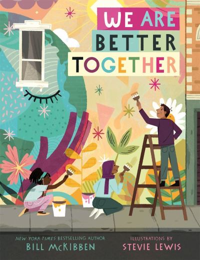 Cover for Bill McKibben · We Are Better Together (Hardcover Book) (2022)