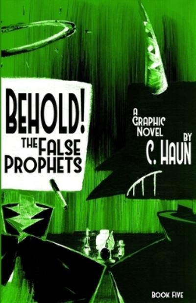 Cover for Cary Haun · Behold! The False Prophets (Taschenbuch) (2021)