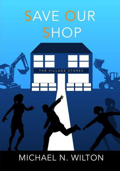 Save Our Shop (S.o.s) - Michael N Wilton - Bücher - Lulu.com - 9781326197155 - 25. Februar 2015