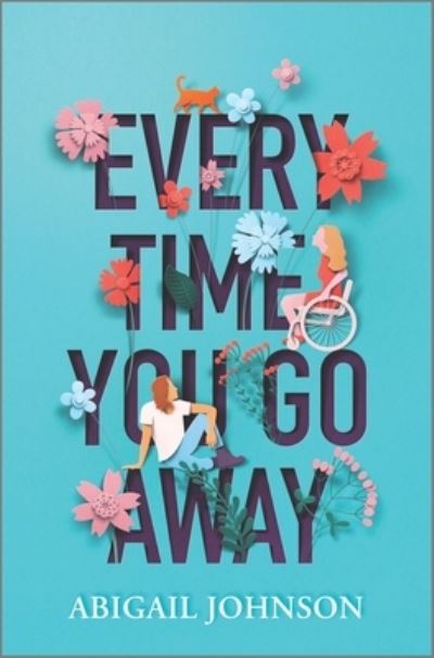 Cover for Abigail Johnson · Every Time You Go Away (Hardcover Book) [Original edition] (2023)