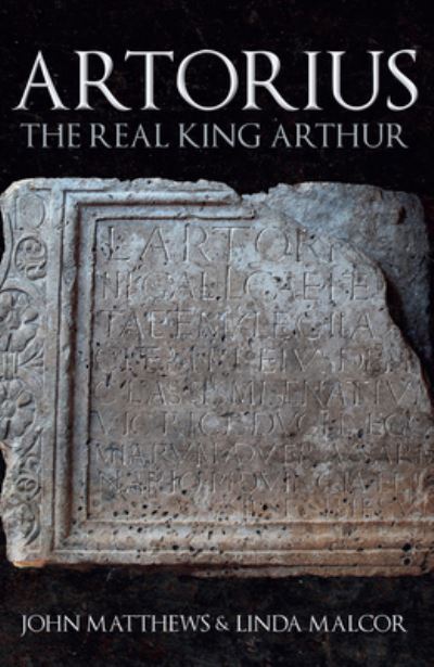 Cover for Linda A. Malcor · Artorius: The Real King Arthur (Hardcover Book) (2022)