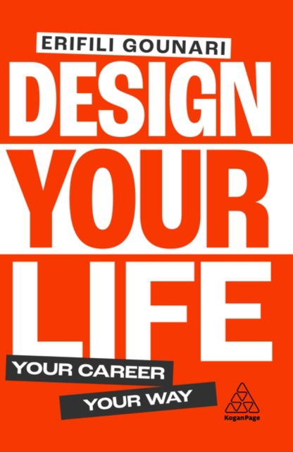 Erifili Gounari · Design Your Life: Your Career, Your Way (Paperback Book) (2024)