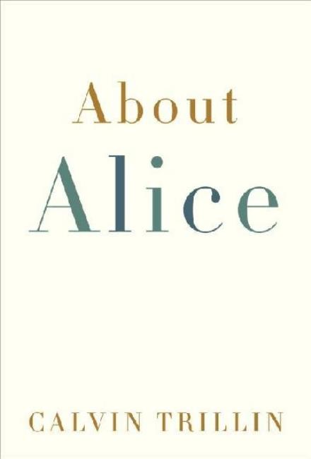 Cover for Calvin Trillin · About Alice (Hardcover Book) (2006)