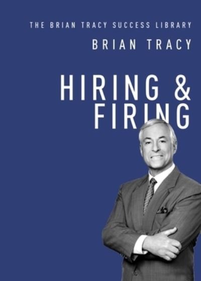 Cover for Brian Tracy · Hiring and Firing (Pocketbok) (2019)