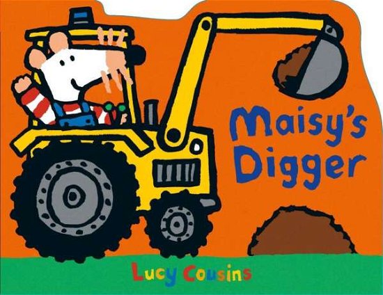 Maisy's Digger - Maisy - Lucy Cousins - Bøger - Walker Books Ltd - 9781406358155 - 1. august 2015