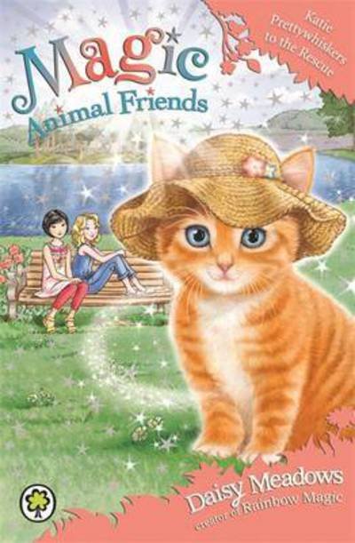 Cover for Daisy Meadows · Magic Animal Friends: Katie Prettywhiskers to the Rescue: Book 17 - Magic Animal Friends (Paperback Book) (2021)