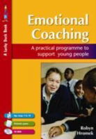 Cover for Robyn Hromek · Emotional Coaching: A Practical Programme to Support Young People - Lucky Duck Books (Hardcover Book) (2006)