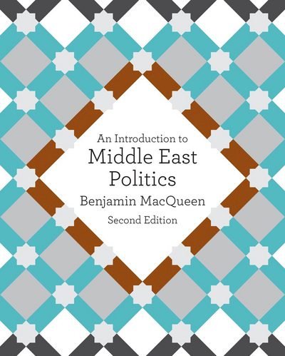 Cover for Benjamin MacQueen · An Introduction to Middle East Politics (Hardcover Book) [2 Revised edition] (2017)
