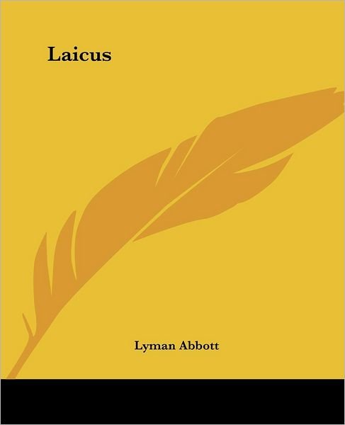 Cover for Lyman Abbott · Laicus (Taschenbuch) (2004)