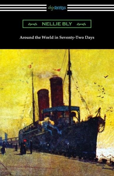 Cover for Nellie Bly · Around the World in Seventy-Two Days (Paperback Bog) (2019)