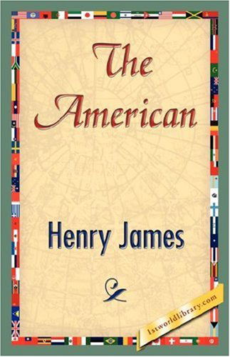 Cover for Henry James · The American (Taschenbuch) (2007)
