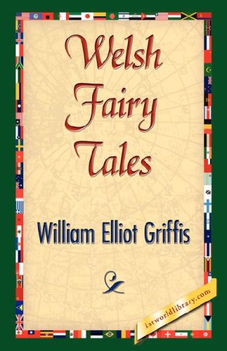 Cover for William Elliot Griffis · Welsh Fairy Tales (Paperback Book) (2007)