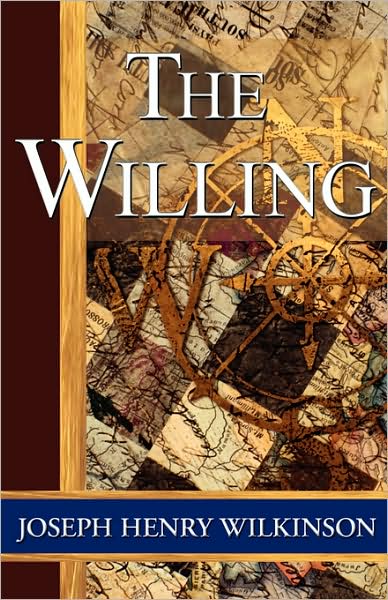 Cover for Joseph Henry Wilkinson · The Willing (Taschenbuch) (2008)