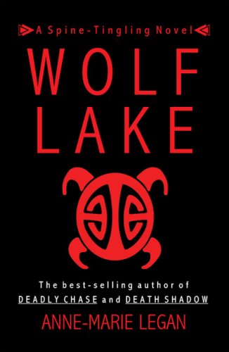 Cover for Anne-marie Legan · Wolf Lake (Pocketbok) (2007)